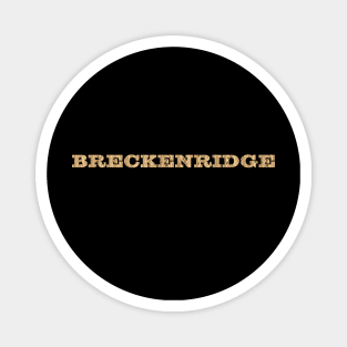 Breckenridge Colorado wood texture leewarddesign Magnet